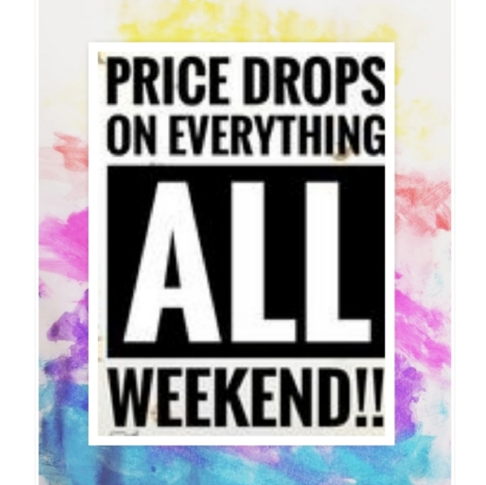 JUST THIS WEEKDEND !!